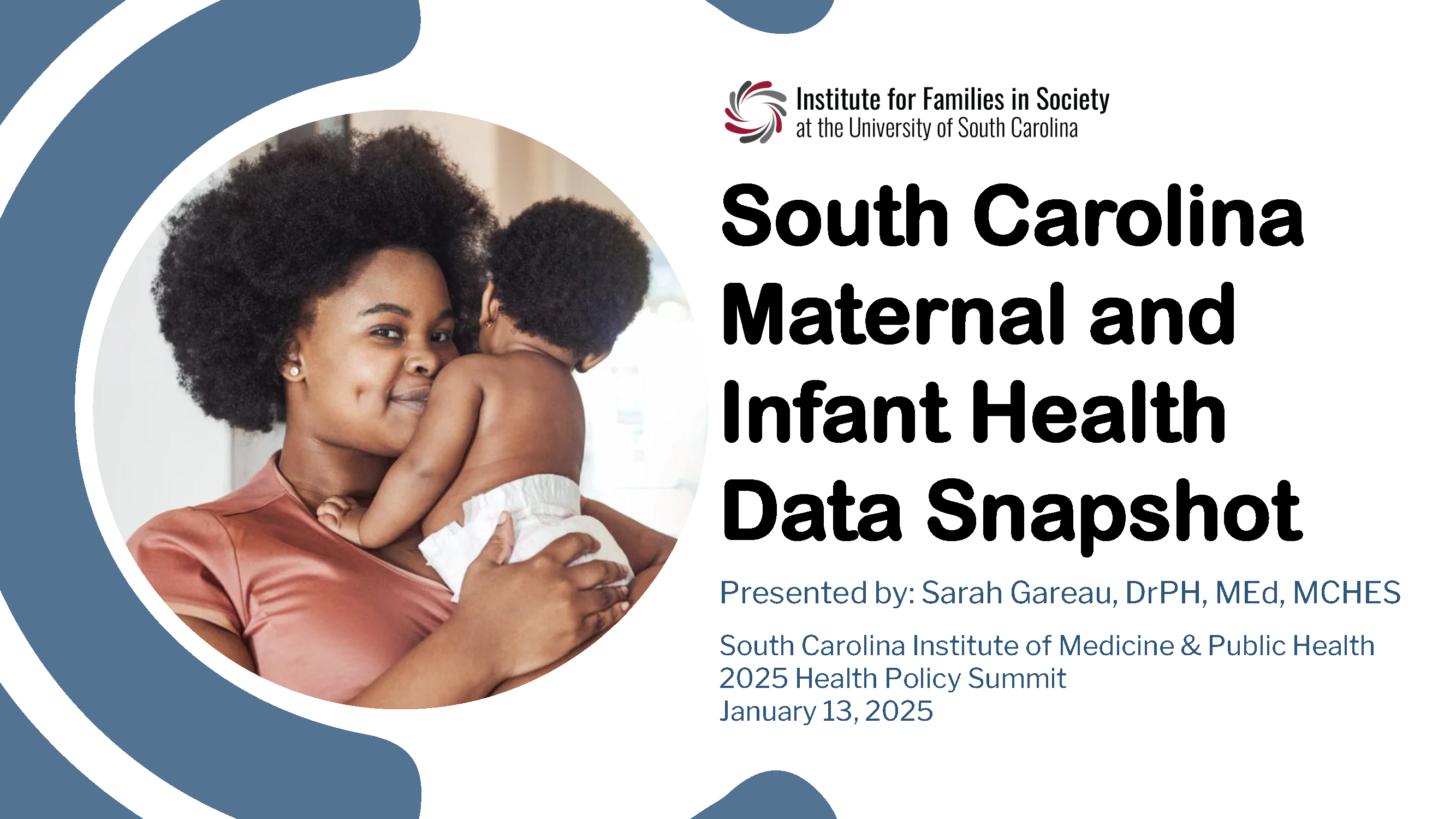 SC IMPH Health Policy Summit - MCH Data Snapshot